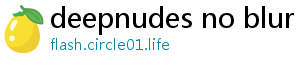 deepnudes no blur